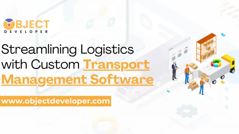 Streamlining Logistics with Custom Transport Management
