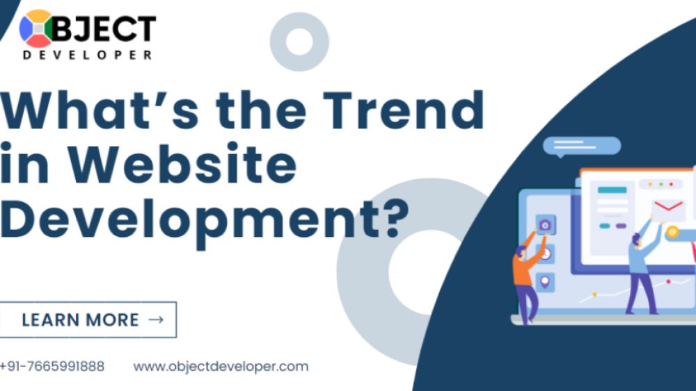 What’s the Trend in Website Development?